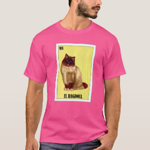 Mexican for Cat Owners  El Ragdoll  2 T-Shirt