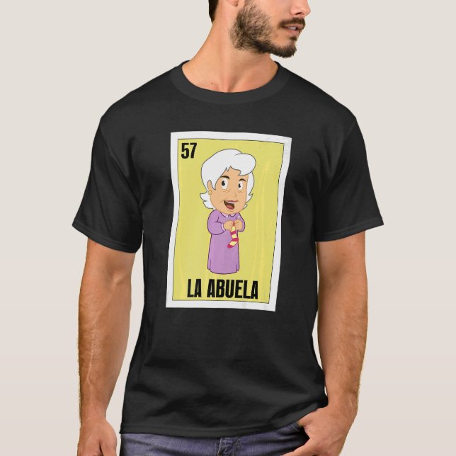 Mexican for Grandma La Abuela 3 T-Shirt (Front)