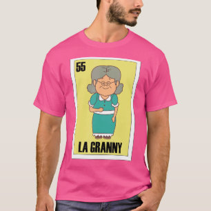 Mexican for Grandma  La Granny T-Shirt