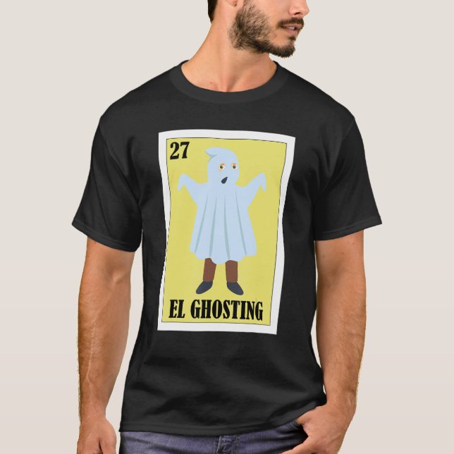 Mexican for Parties  El Ghosting T-Shirt (Front)