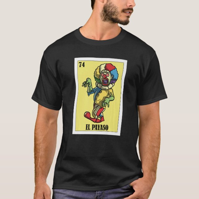 Mexican for Parties  El Payaso T-Shirt (Front)