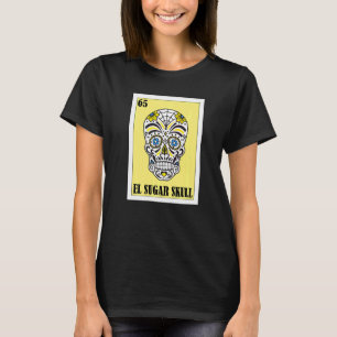 Mexican for Parties El Sugar Skull 1 T-Shirt
