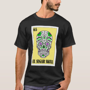 Mexican for Parties El Sugar Skull 4 T-Shirt
