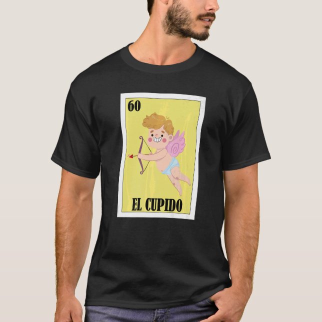 Mexican for Valentines Day Cupido 5 T-Shirt (Front)