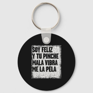 Mexican Funny Camisas Con Mensajes Motivacionales  Key Ring