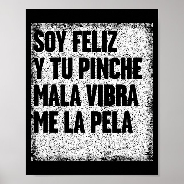 Mexican Funny Camisas Con Mensajes Motivacionales  Poster (Front)