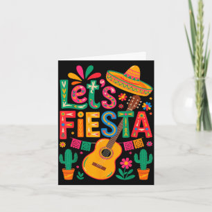 Mexican funny let's fiesta cinco de mayo card