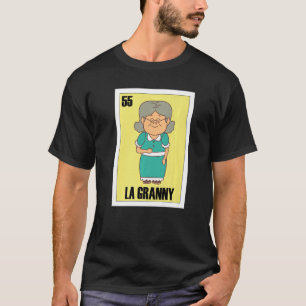 Mexican Grandma La Granny T-Shirt