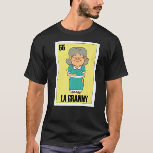 Mexican Grandma  La Granny T-Shirt
