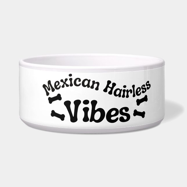 Mexican Hairless Vibes Ceramic Dog Bowl (Left)