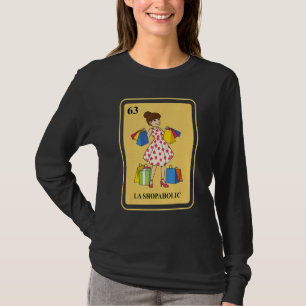 Mexican La Shopaholic Traditional Bingo Card Shopp T-Shirt