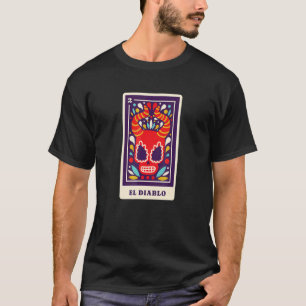Mexican Lottery El Diablothe Devil Dia De Los Muer T-Shirt