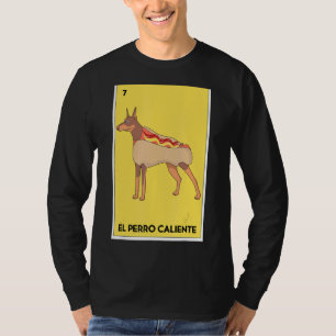 Mexican Lottery El Perro Caliente Bingo Card Game T-Shirt