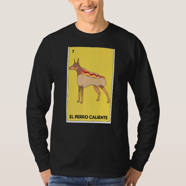 Mexican Lottery El Perro Caliente Bingo Card Game T-Shirt (Front)