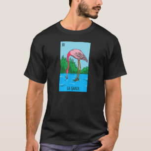 Mexican Lottery La Garza The Flamingo Game of Mexi T-Shirt