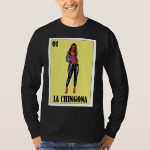 Mexican Lottery Mexican Lottery La Chingona 1 T-Shirt