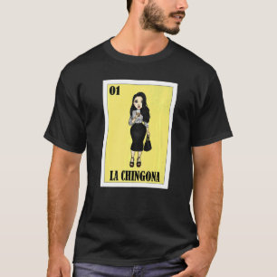 Mexican Lottery Mexican Lottery La Chingona 4 T-Shirt