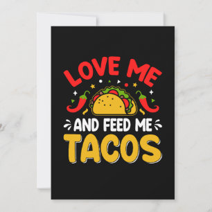 Mexican Love me and Feed me with Tacos Invitation