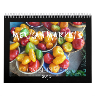 MEXICAN MARKETS, 2013, CALANDER CALENDAR