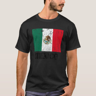Mexican Mexico Flag Pride Mexican Flag T-Shirt