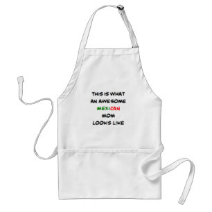 mexican mom, awesome standard apron