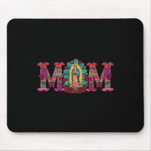 Mexican Mum Our Lady Of Guadalupe Virgin Mary Mouse Pad