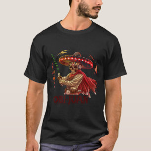 Mexican Obi Juan Movie Parody Cinco De Gaming  T-Shirt