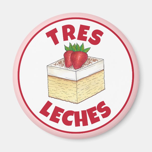 Mexican Pastel de Tres Leches Cake Baking Dessert Magnet (Front)