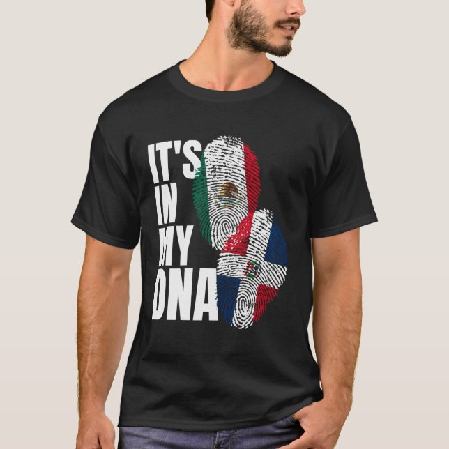 Mexican Plus Dominican Dna Flag Heritage T-Shirt (Front)