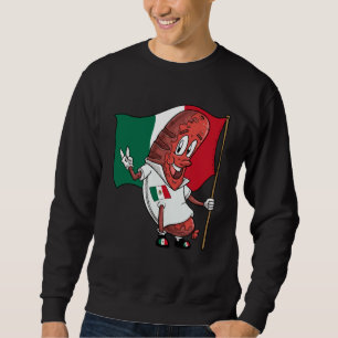 Mexican Pork Roasting Sausage Sweatshirt