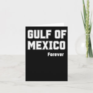 Mexican Pride Forever Gulf Of Mexico 2025 Card