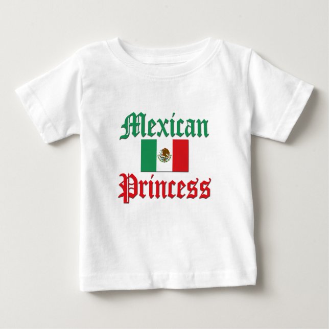 Mexican Princess Baby T-Shirt (Front)