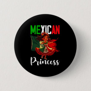 Mexican princess mexican pride flag mexico roots 6 cm round badge