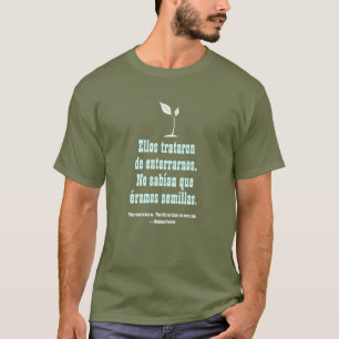 Mexican Proverb T-Shirt