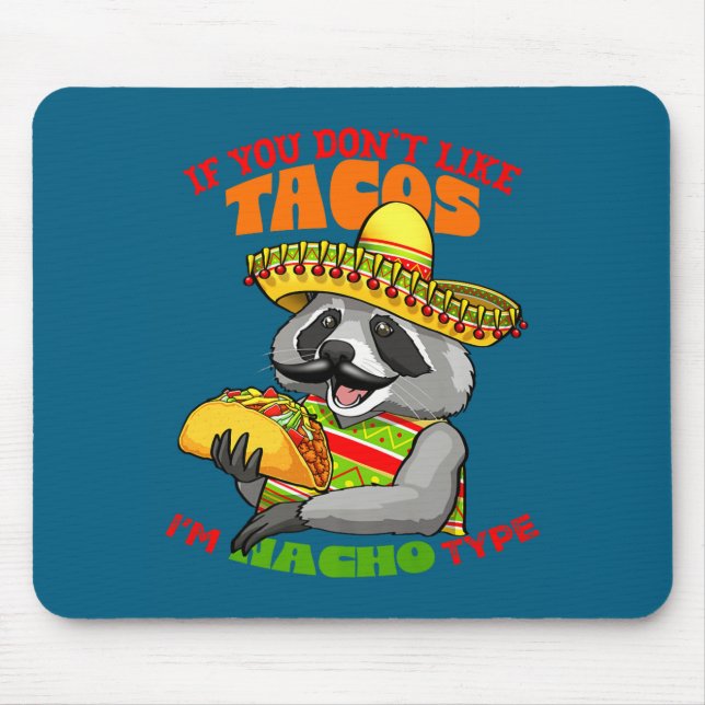 Mexican racoon cinco de mayo funny cute eating mouse pad (Front)