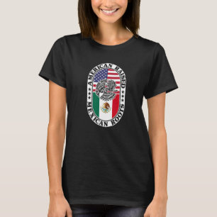 Mexican Roots American Raised Proud Mexico Flag US T-Shirt
