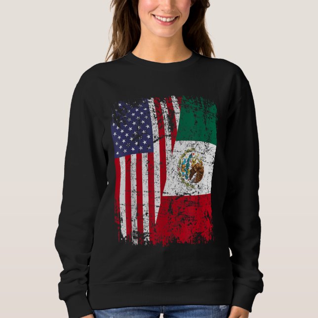 MEXICAN ROOTS Half American Flag MEXICO Sweatshirt (Front)