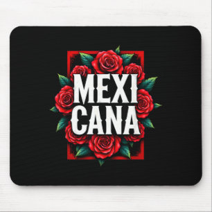 Mexican Roses Mexico Mexicana Mouse Pad