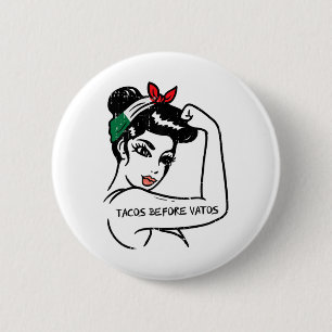 Mexican Rosie Strong Woman Tacos Before Vatos Cinc 6 Cm Round Badge