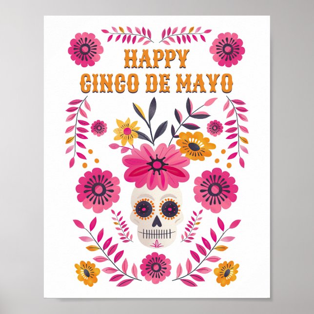 Mexican Sugar Skull Floral Happy Cinco de Mayo Poster (Front)