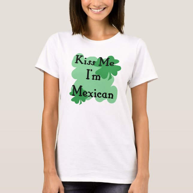 Mexican T-Shirt (Front)