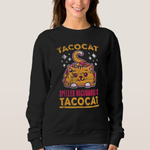 Mexican Tacos Cat Animal Tacocat Mexico Taco Sweatshirt