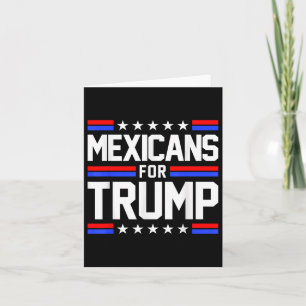 Mexicans For Trump 2024 Mexico Usa Friendship Flag Card