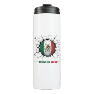 "Mexico 2026: Elegant Pride & Unstoppable Spirit" Thermal Tumbler