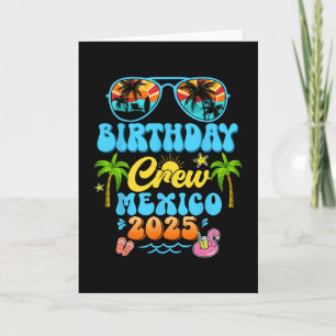 Mexico Birthday Crew Vacation Cruise 2025 Summer G Card