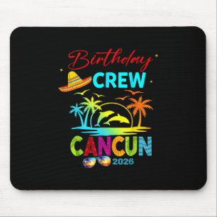 Mexico Cancun Birthday Boy Trip Vacation 2026 Matc Mouse Pad