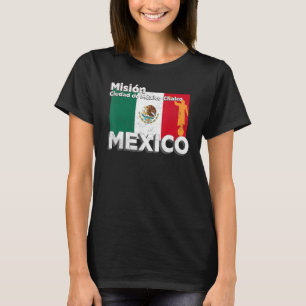 Mexico CDMX Chalco LDS Mission Missionary T-Shirt