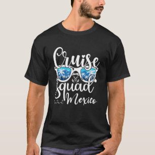 Mexico Cruise Squad 2023 Mexico Holiday Family Mat T-Shirt