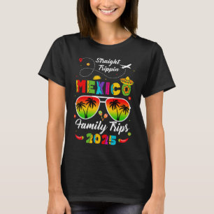 Mexico Family Vacation Cancun 2025 Straight Trippi T-Shirt