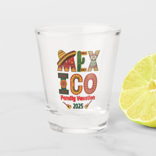 Mexico Family Vacation Sun, Fun & Memories Shot Glass